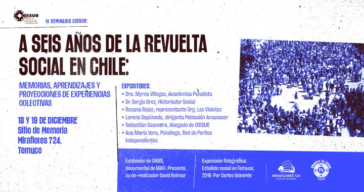 IV Seminario CIDSUR “A seis años de la revuelta social en Chile: Memorias, aprendizajes y proyecciones de experiencias colectivas»